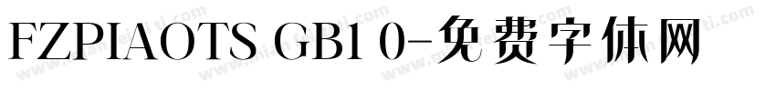FZPIAOTS GB1 0字体转换